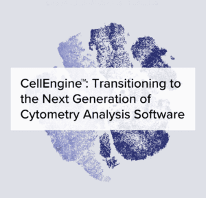 CellEngine™: Transitioning to the Next Generation of Cytometry Analysis Software