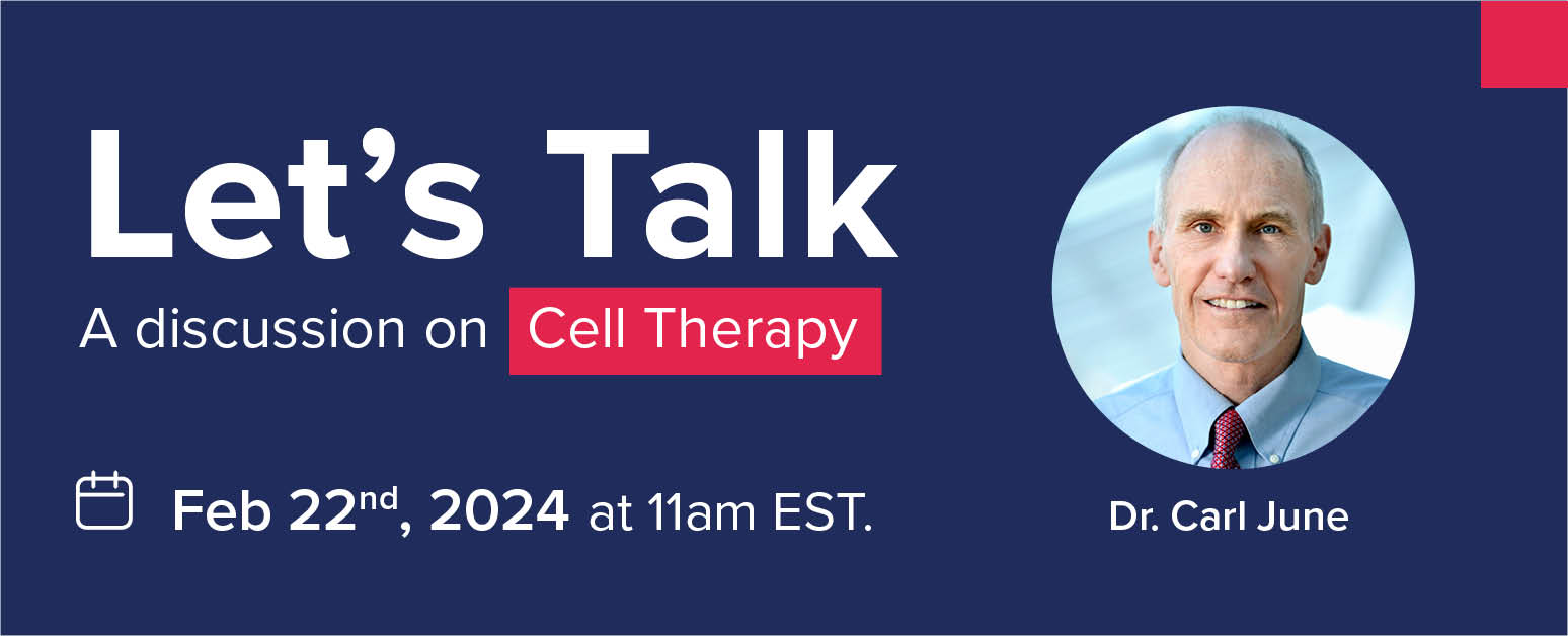 Let’s Talk: A Conversation with Dr. Carl June