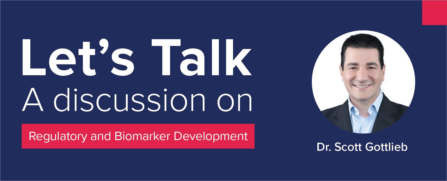 Let’s Talk: A Conversation with Scott Gottlieb