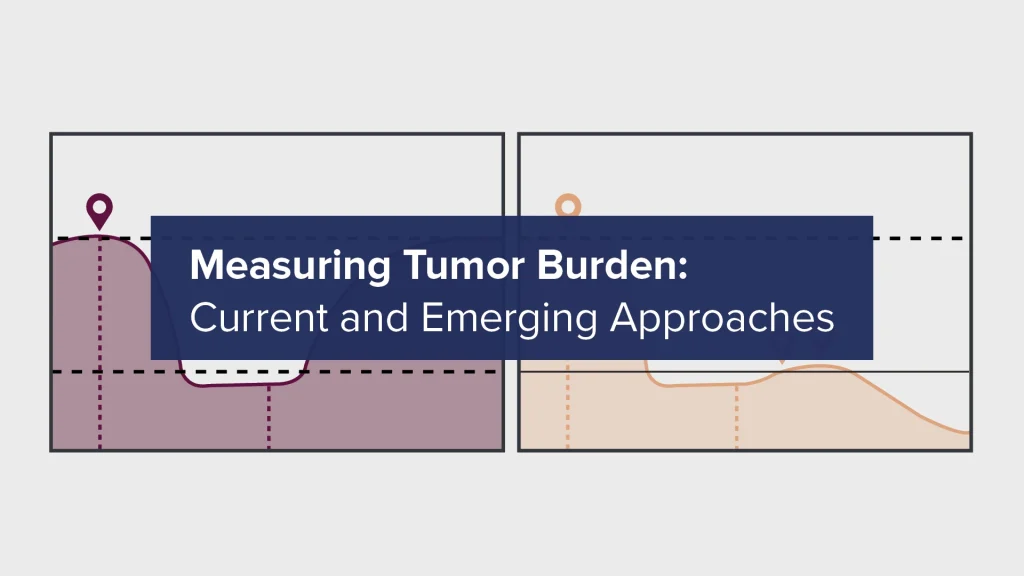 Measuring Tumor Burden